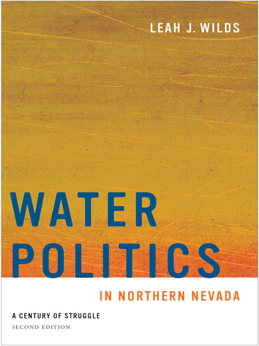 Title details for Water Politics in Northern Nevada by Leah J. Wilds - Available